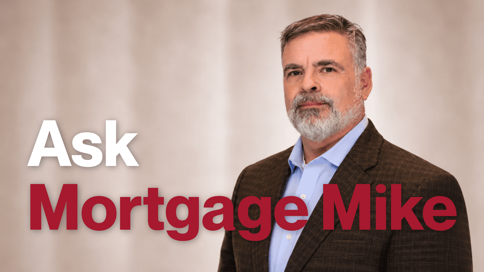 Ask Mortgage Mike Hero.png